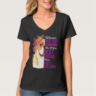Bulldogs sind Girls Best Friend Dog Mama Mama Mum T-Shirt