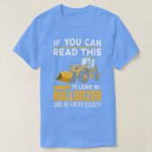 Bulldozer Digger Bagger Funny Construction Truc T-Shirt (Design vorne)