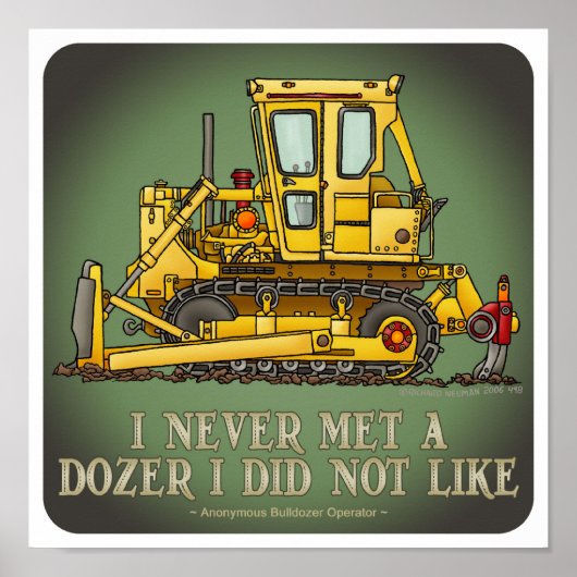 Bulldozer Dozer Operator Quotenposter Poster (Vorne)