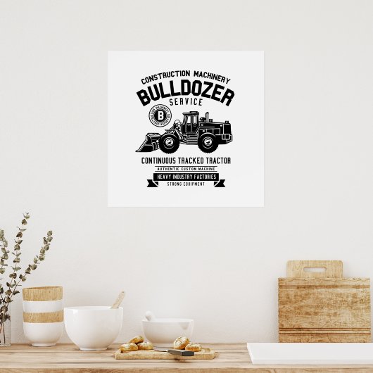 Bulldozer Poster (Küche)