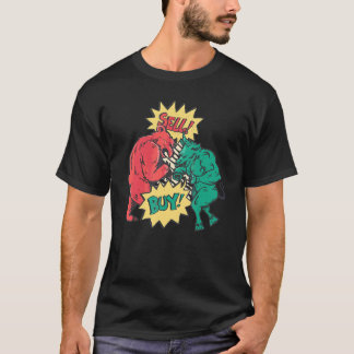 Bulle-Bären-Börse Investor Dividende Kauf A T-Shirt