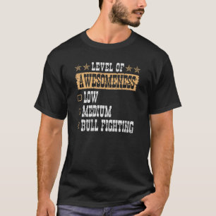 Bullfighter-Niveau der Wahnsinn Rodeo Clown Bullf T-Shirt
