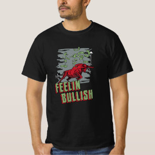 Bullish Trading Bull Trading Feelin am Aktienmarkt T-Shirt