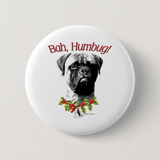 Bullmastiff Bah Humbug - Schaltfläche Button (Vorderseite)