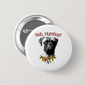 Bullmastiff Bah Humbug - Schaltfläche Button (Vorne & Hinten)