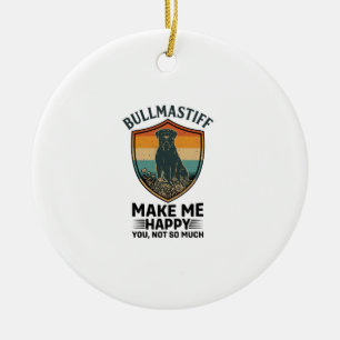 Bullmastiff Mach mich glücklich Hund Schild Retro- Keramik Ornament