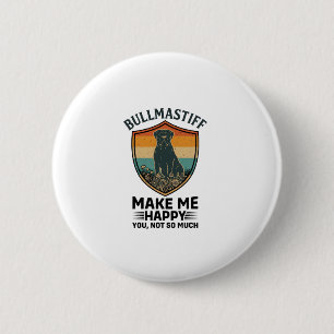 Bullmastiff Mach mich glücklich Hund Shield Retro  Button