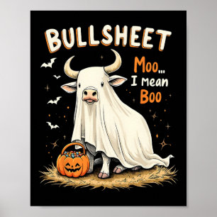 Bullsheet Cow Ghost Puff Funny Halloween Trick ode Poster