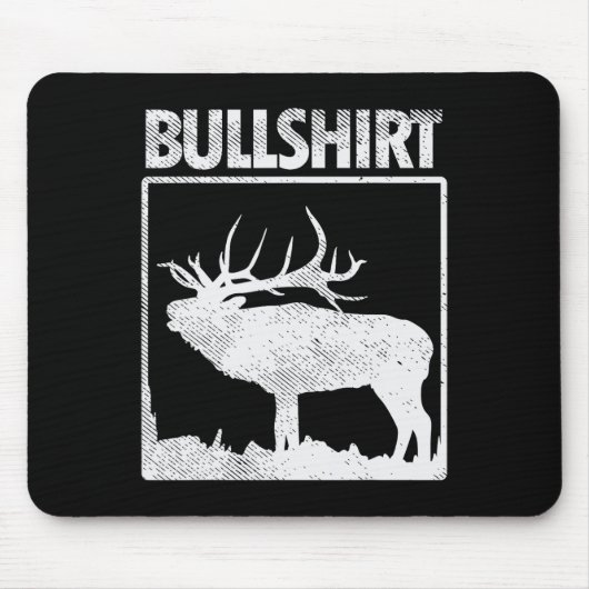 Bullshirt Funny Bull Elk Deer Buck Bow Jagdhun Mousepad (Vorne)
