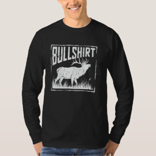 Bullshirt Funny Deer Junting Spaß T-Shirt Elch Hun