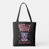 Bully Dog Mom - Fierce Fearless - Pit Bull Lover Tasche (Rückseite)