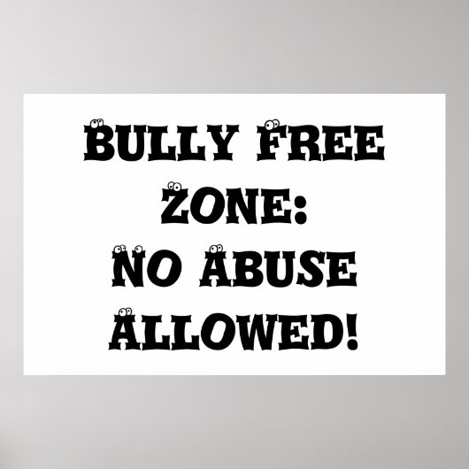 Bully Free Zone: Kein Missbrauch erlaubt - Anti Bu Poster (Vorne)