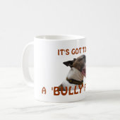 'Bully' für die klassische weiße Tasse (Vorderseite Links)