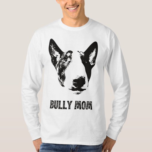 Bully Mama - English Bull Terrier Mama T-Shirt (Vorderseite)