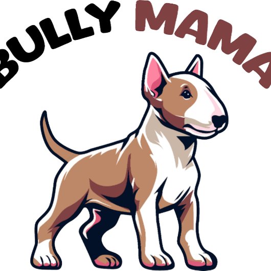 Bully Mama T-Shirt