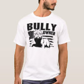 bully owner T-Shirt (Vorderseite)
