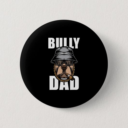 Bully Vater Bulldog Pitbull Button (Vorderseite)