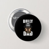 Bully Vater Bulldog Pitbull Button (Vorne & Hinten)