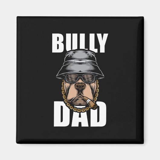 Bully Vater Bulldog Pitbull Magnet (Vorne)