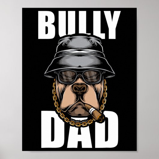 Bully Vater Bulldog Pitbull Poster (Vorne)