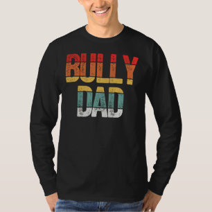 Bully Vater Pitbull Dog Vater T-Shirt