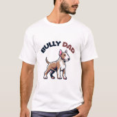 Bully Vater T-Shirt (Vorderseite)