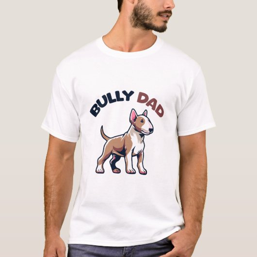 Bully Vater T-Shirt (Vorderseite)