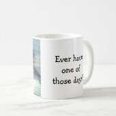 Bumblesnot Tasse: Einer jener Tage? Kaffeetasse (VorderseiteRechts)