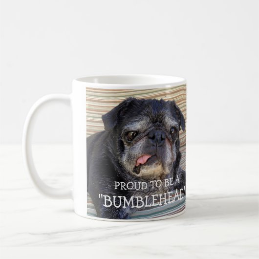 Bumblesnot Tasse: "Stolz, ein Bumblehead zu sein " Kaffeetasse (Links)