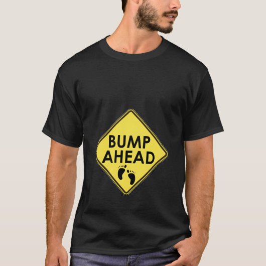 Bump Ahead Pregnancy Announcto T-Shirt (Vorderseite)