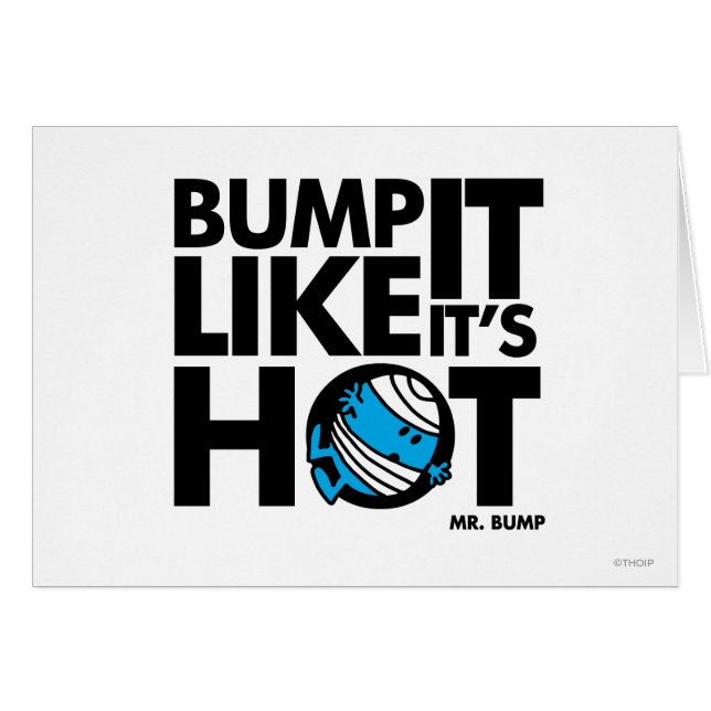 Bump it like it's Hot Version 1 (Vorderseite (Horizontal))