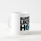 Bump it like it's Hot Version 1 Kaffeetasse (Vorderseite Links)