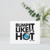 Bump it like it's Hot Version 1 Postkarte (Stehend Vorderseite)