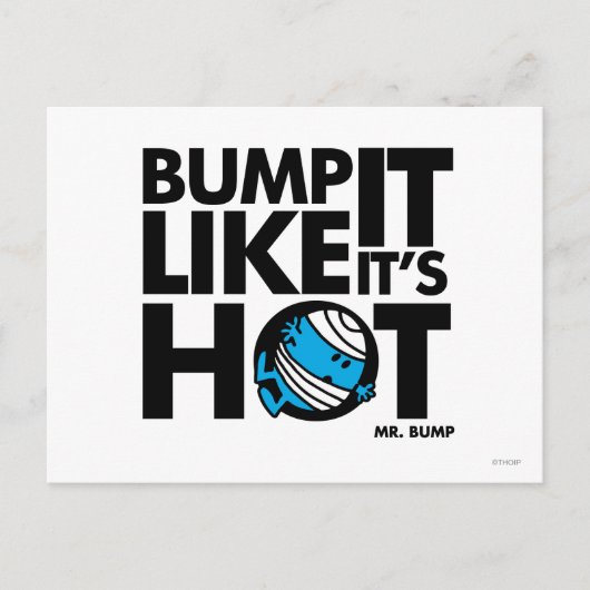 Bump it like it's Hot Version 1 Postkarte (Vorderseite)
