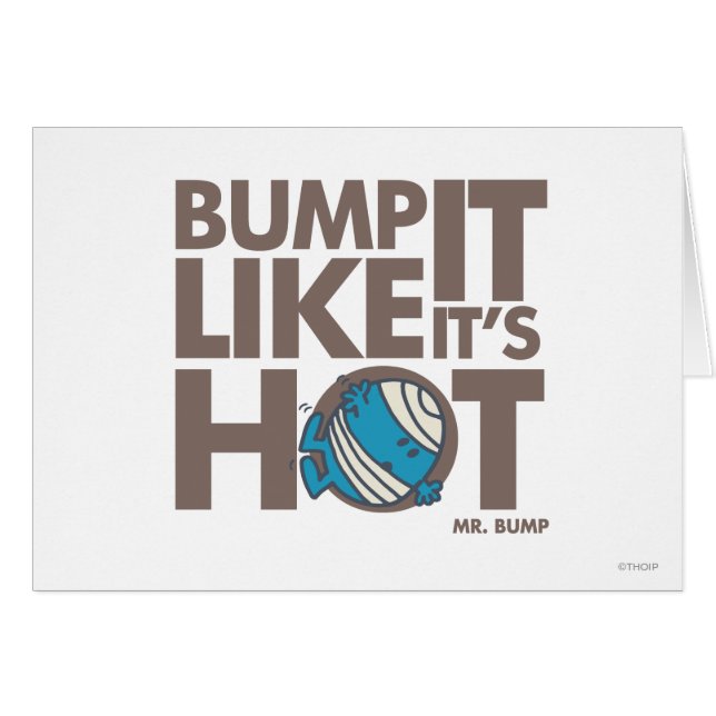 Bump it like it's Hot Version 2 (Vorderseite (Horizontal))