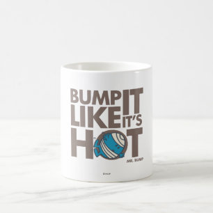 Bump it like it's Hot Version 2 Kaffeetasse