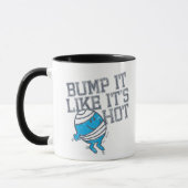 Bump it like it's Hot Version 4 Tasse (Links)