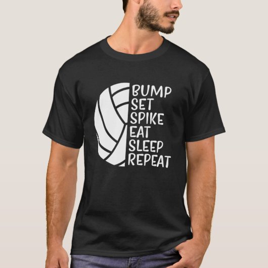 Bump Set Spike Eat Sleep Repeat Volleyball  1 T-Shirt (Vorderseite)