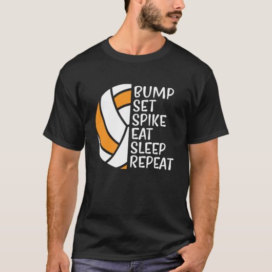 Bump Set Spike Eat Sleep Repeat Volleyball 5 T-Shirt (Vorderseite)