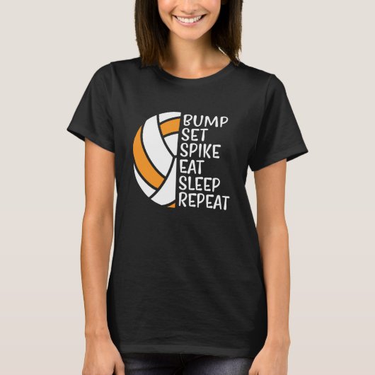 Bump Set Spike Eat Sleep Repeat Volleyball 5 T-Shirt (Vorderseite)