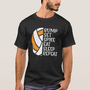 Bump Set Spike Eat Sleep Wiederholung Volleyball 5 T-Shirt