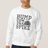 Bump Set Spike Sweatshirt (Vorderseite)