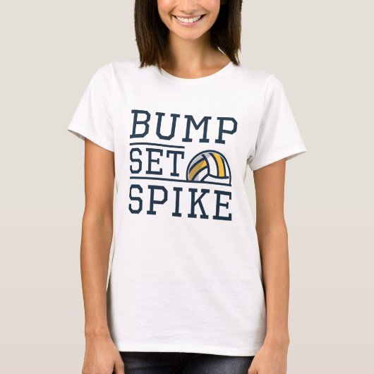 Bump Set Spike T-Shirt (Vorderseite)