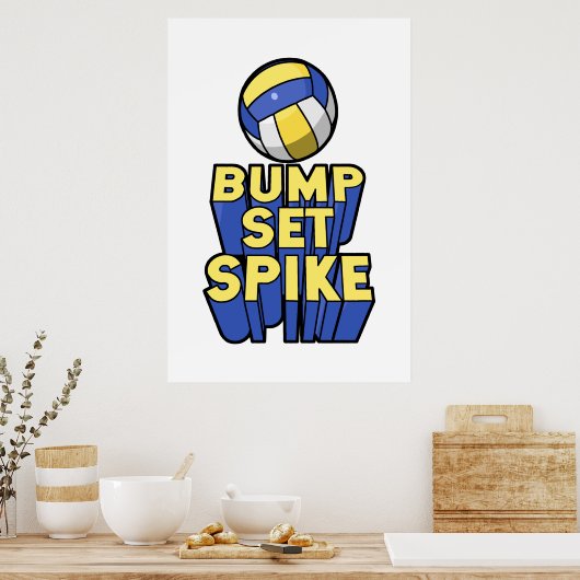 Bump Set Spike Volleyball Poster (Küche)