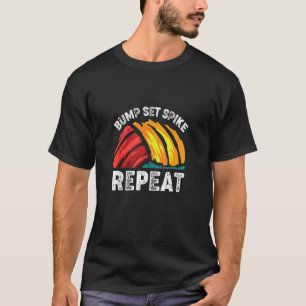 Bump Set Spike Volleyball T Shirts Volleyball Lieb