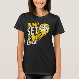 Bump Set Spike Wiederholen Lustige Volleyball-Bekl T-Shirt