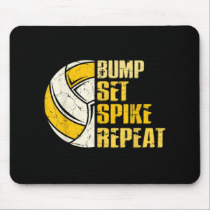 Bump Set Spike Wiederholen Volleyball Spaß Mousepad