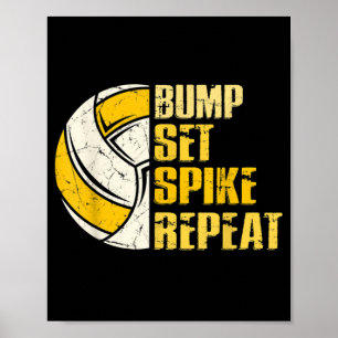 Bump Set Spike Wiederholen Volleyball Spaß Poster
