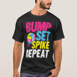 Bump Set Spike Wiederholung T-Shirt