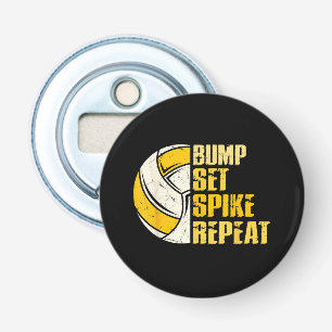 Bump Set Spike Wiederholung Volleyball Funny Funny Flaschenöffner